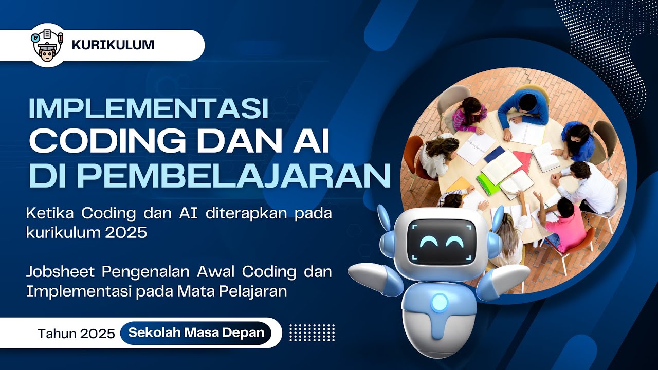 Bagaimana Coding dan AI Artificial Intellegence Diterapkan dalam Pembelajaran di Sekolah?