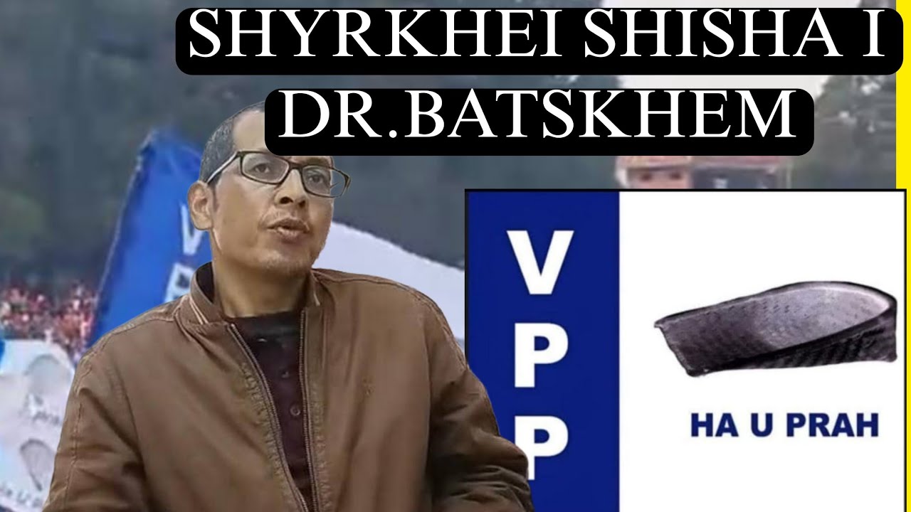 Waw ka jingbang ki kyntien i Dr.Batskhem ha u prah