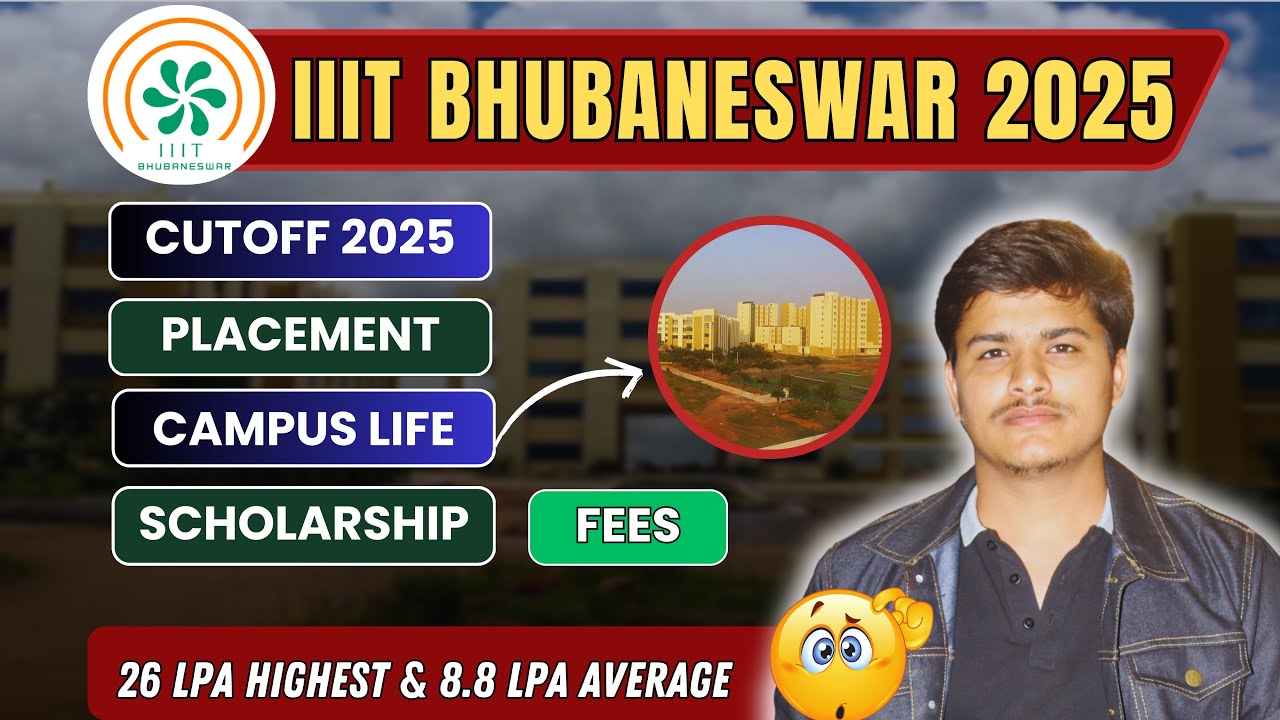 IIIT Bhubaneswar review 2025, cutoff, placement 2025, eligibility criteria, hostel etc. | josaa 2025