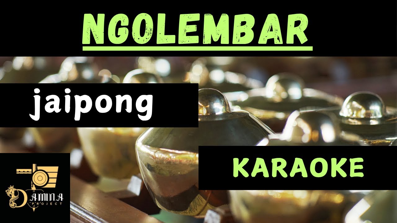 Ngolembar - Jaipong KARAOKE (cocok untuk latihan kawih/sinden)
