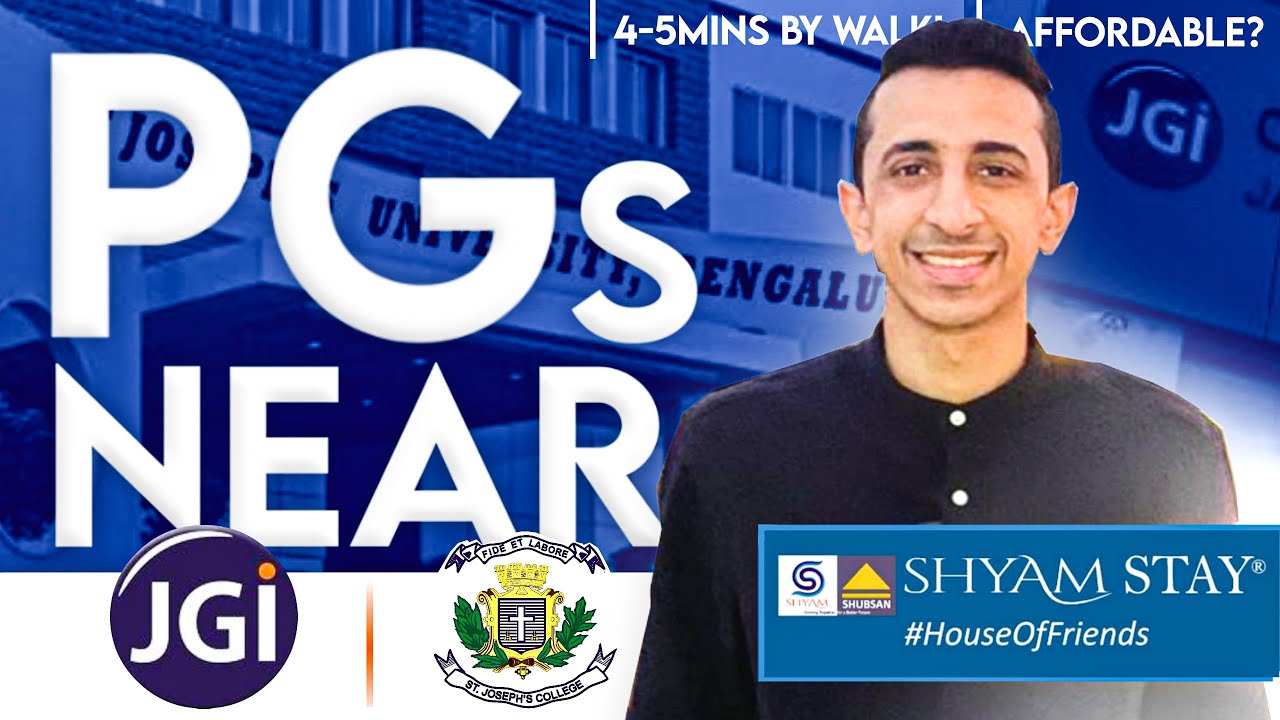 PG near JAIN UNIVERSITY & ST. JOSEPHS, BANGALORE | Shyam Stay - Boys & Girls