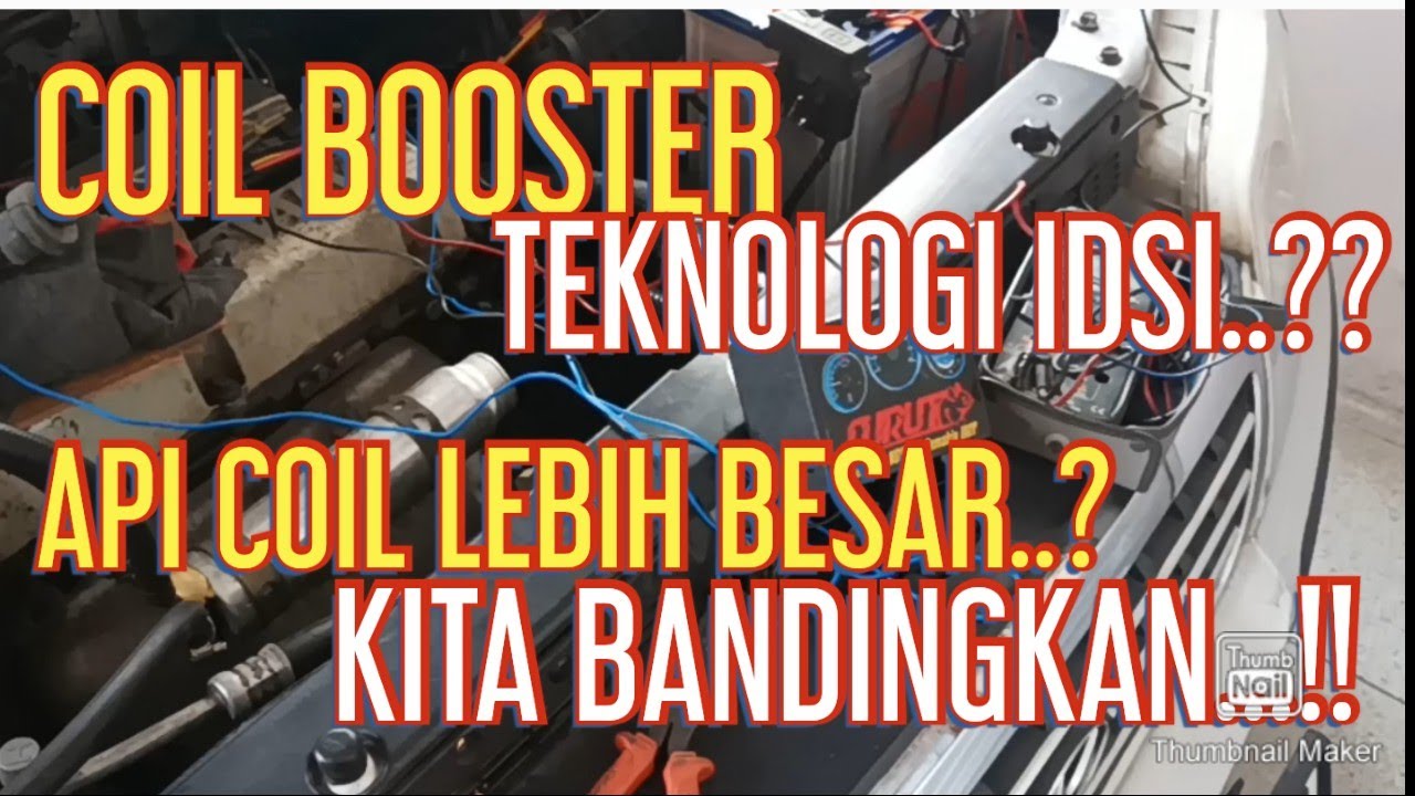 PEMBUKTIAN SEDERHANA PENGARUH COIL BOOSTER TERHADAP API COIL