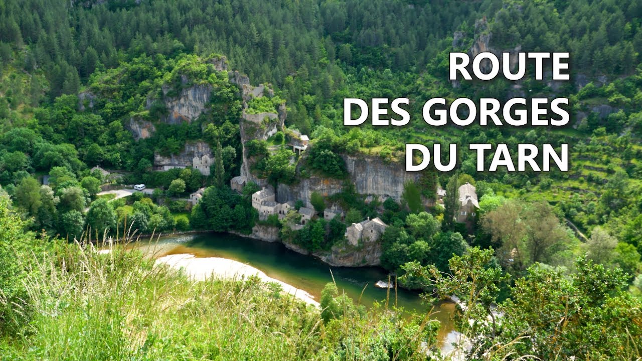 TARN - ROUTE DES GORGES et BARQUE - 4K