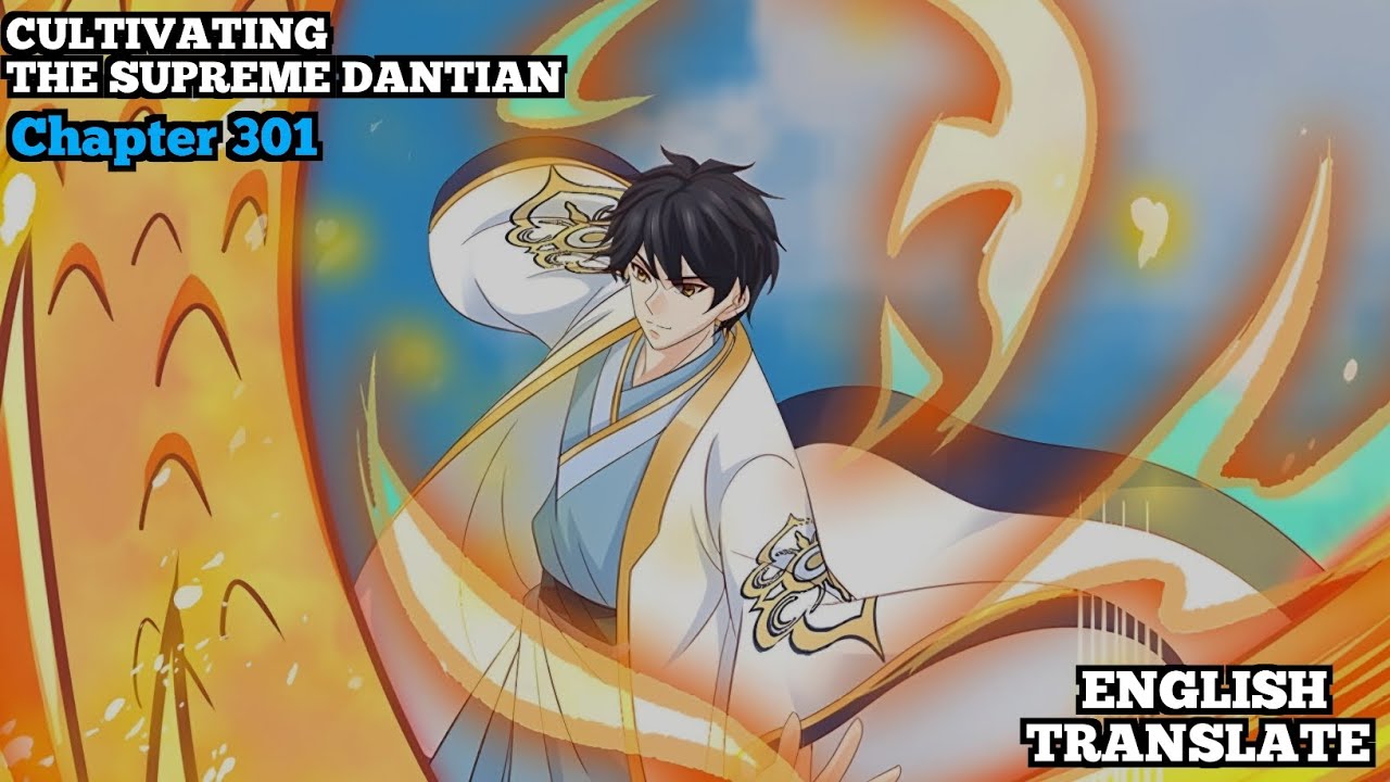 Cultivating The Supreme Dantian | Reborn to be a Supreme Emperor | Chapter 301 | English Translate