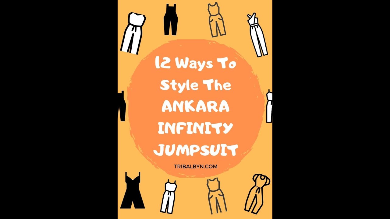 TribalByN | 12 Ways To Style The ANKARA INFINITY JUMPSUIT