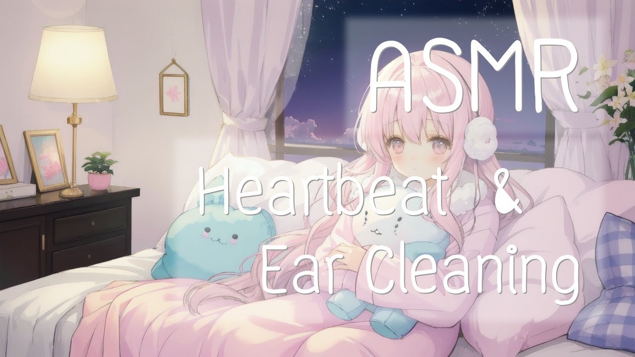 ASMR Heart Beast and Ear Cleaning