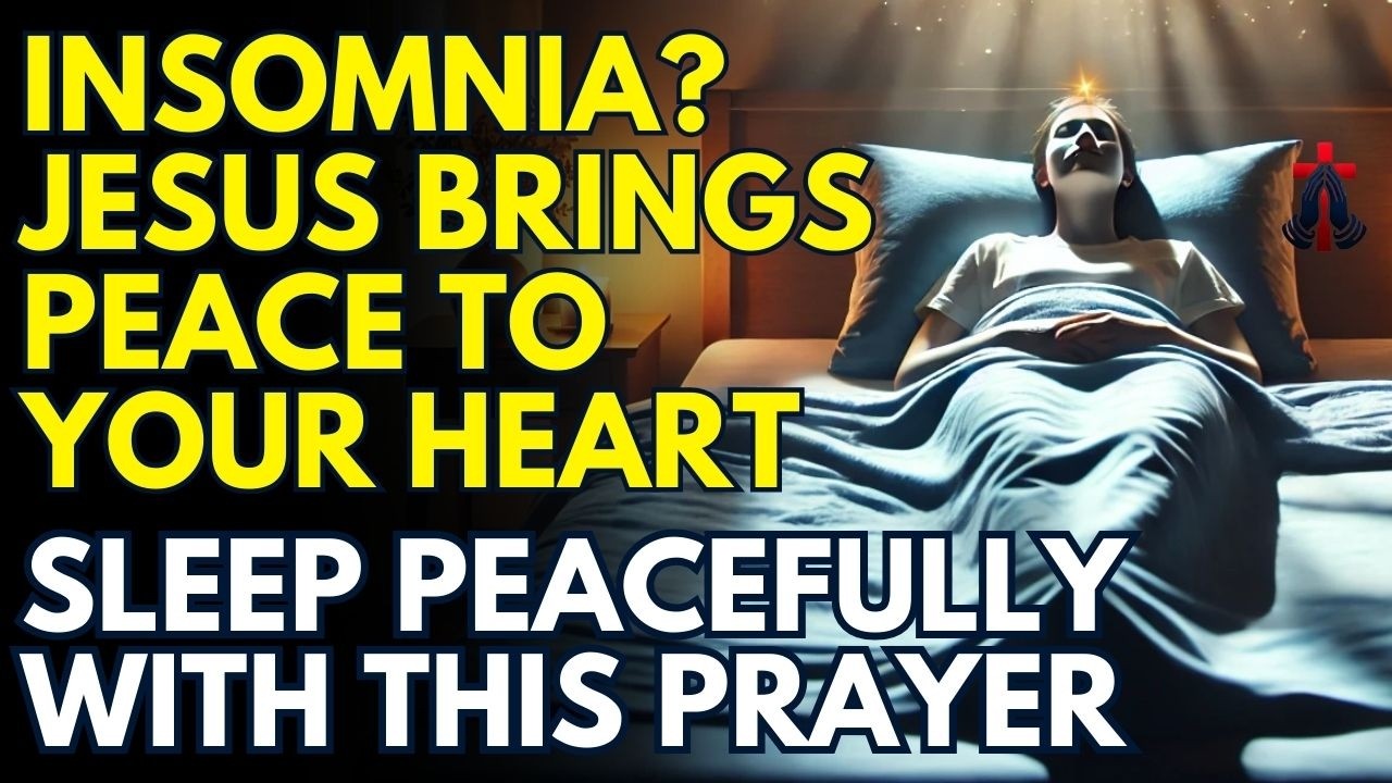 POWERFUL PRAYER AGAINST INSOMNIA: SLEEP PEACEFULLY UNDER GOD'S PROTECTION | Prayer for Sleep