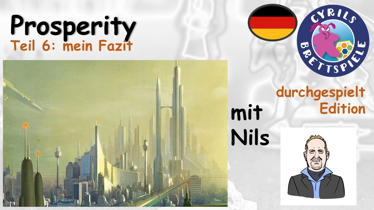 Brettspiele - Prosperity Brettspiel (S17E06) - Mein Fazit