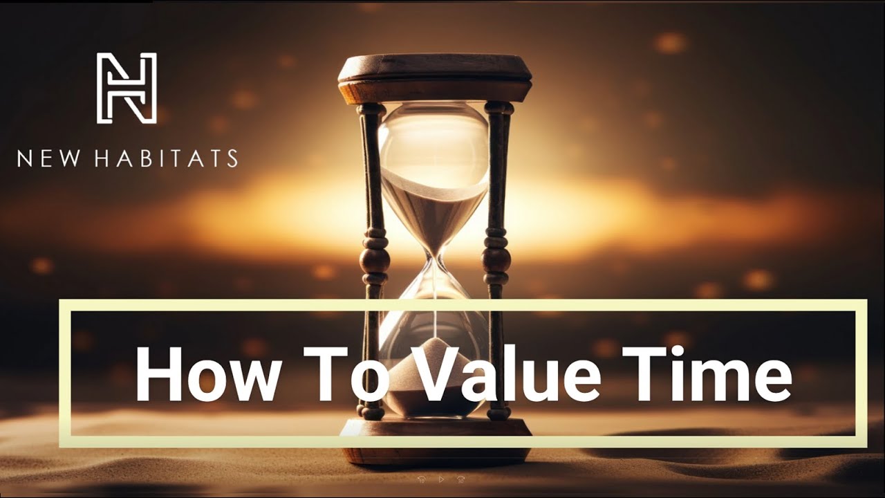 How To Value Time  and Time Management