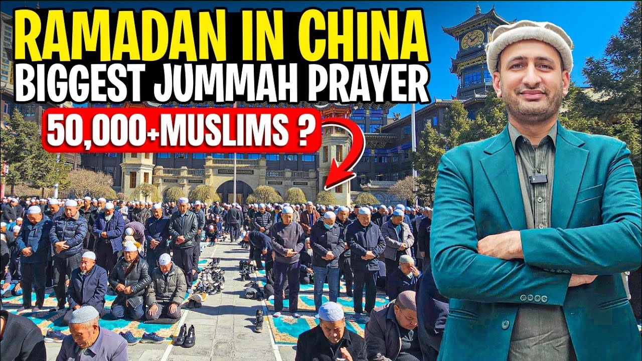 Ramadan in China : Biggest Jummah-Friday Prayer in China