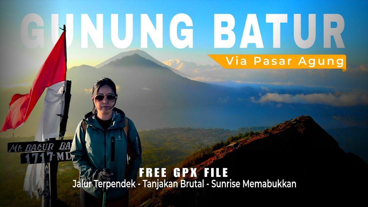 GUNUNG BATUR via Pasar Agung: Jalur Terpendek, Tanjakan Brutal, Sunrise Memabukkan | With GPS Track
