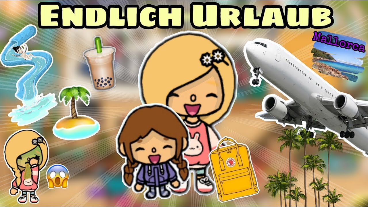 [PART 2]🥳 ENDLICH URLAUB | 🏝 MALLORCA | SPANNUNG, GRUSEL UND SPAß  |TOCA BOCA STORY DEUTSCH