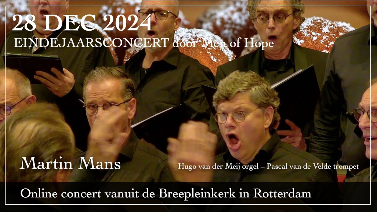Eindejaarsconcert door Men of Hope - Martin Mans dirigent