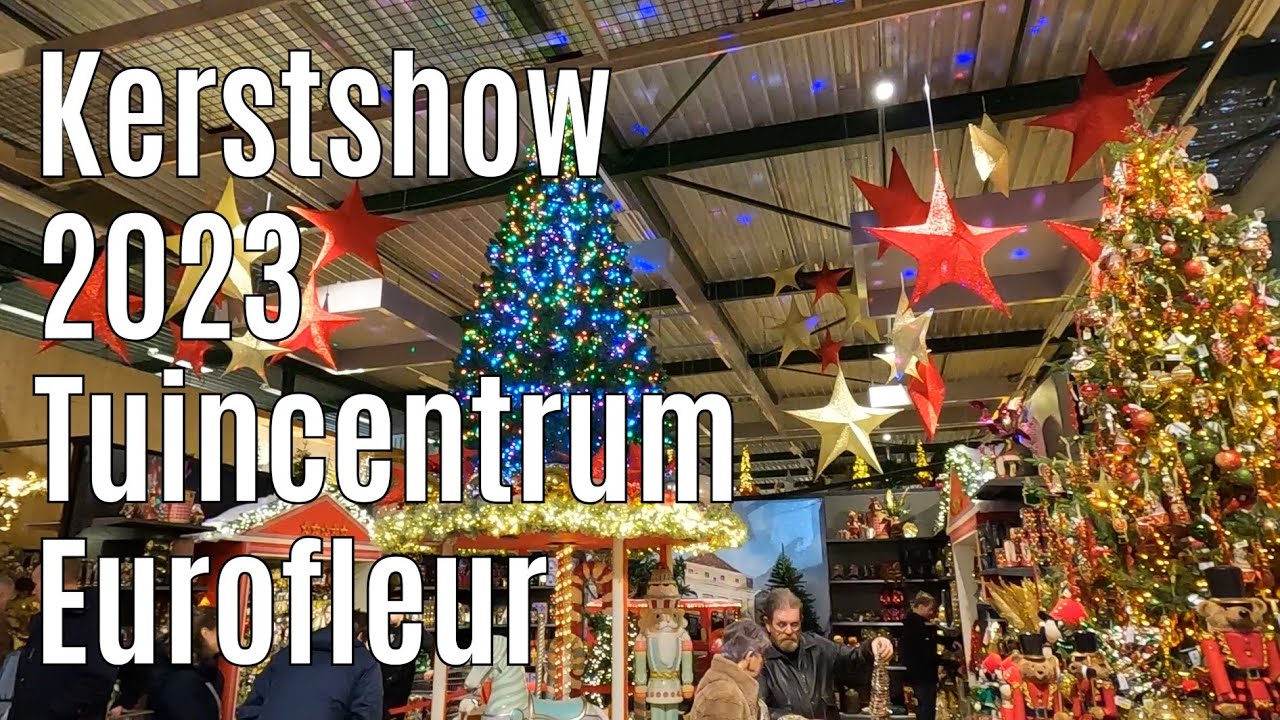 Kerstshow 2023 Tuincentrum Eurofleur ⭐⭐⭐⭐⭐ Leusden part 2