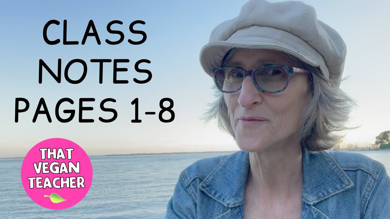 Class Notes - Pages 1-8 - That Vegan Teacher's School: Ethical Reasons To Be Vegan