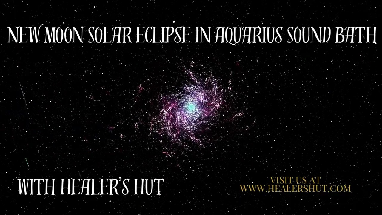 New moon solar eclipse tuning sound bath
