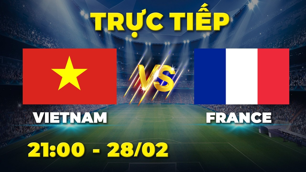 VIETNAM - FRANCE | Bài học đắt giá cho các cô gái Việt Nam