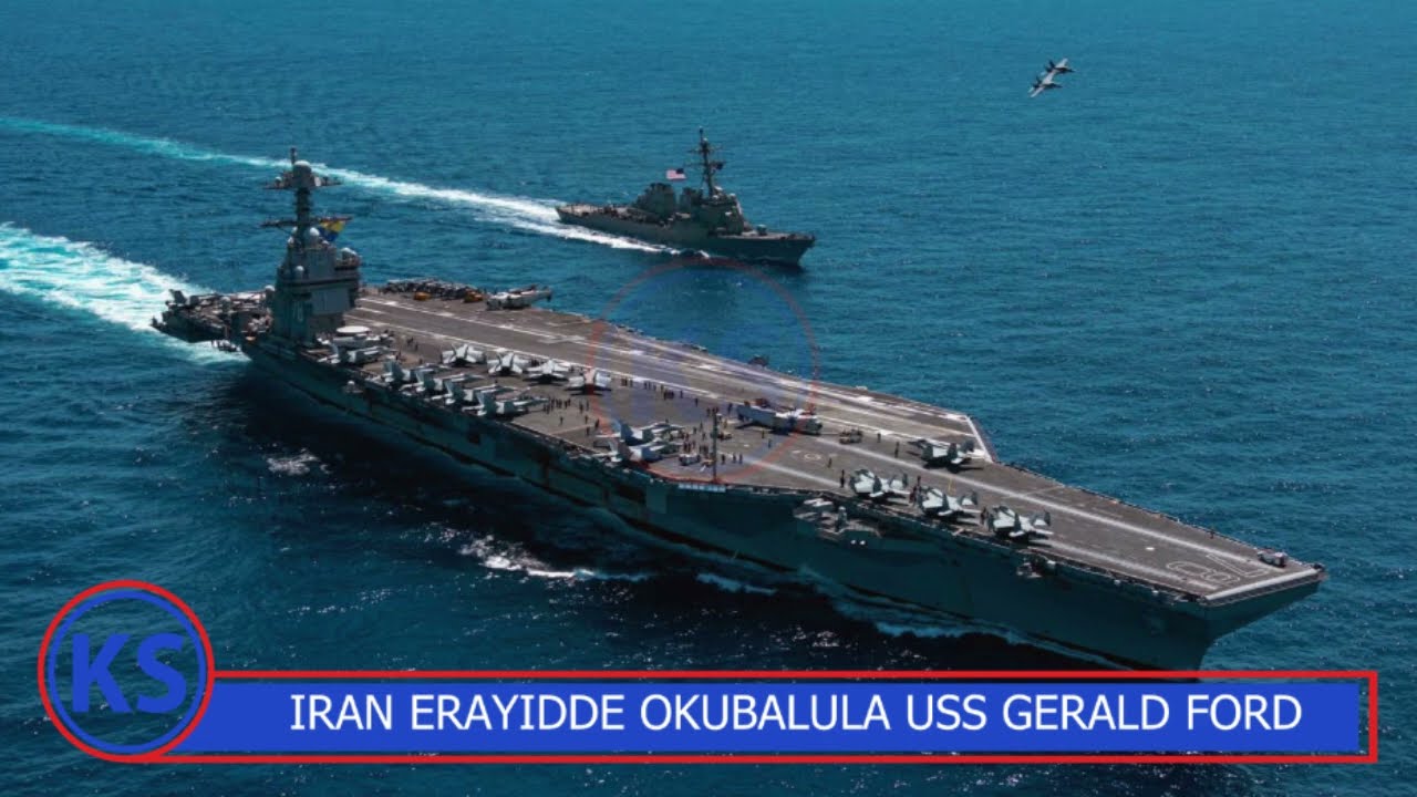IRAN Egenda Kubattula Buli Wonna W'esanga USS Gerald Ford, Emyalo Gyonna Kw'egumba Gya Kukubibwa!!
