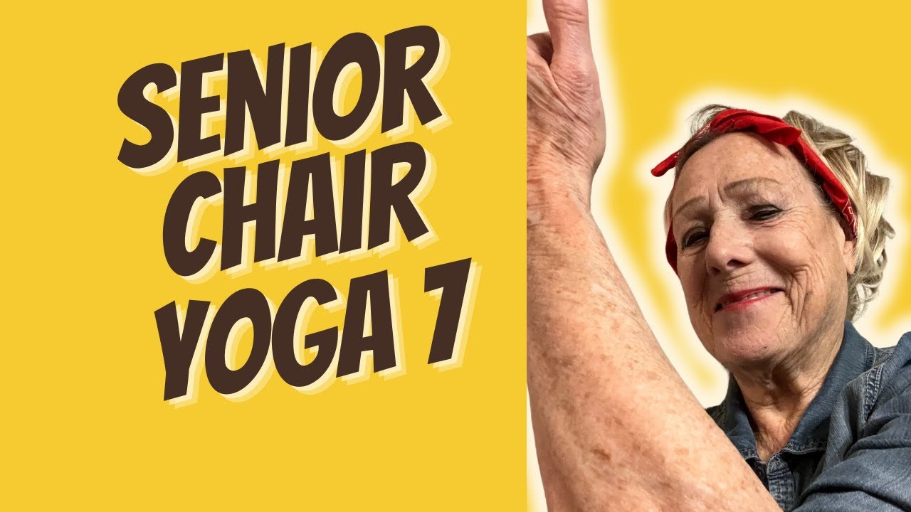Senior Chair Yoga 7 - Strengthen and Shape Glutes