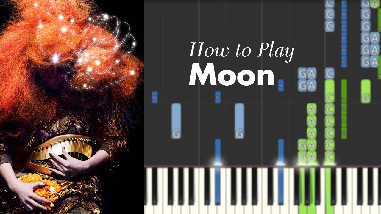How to play: Moon by Björk