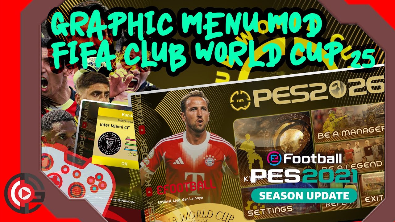 SPFootball Life | PES 2021 [PC] - FIFA Club World Cup 2025 Next-Gen Menu
