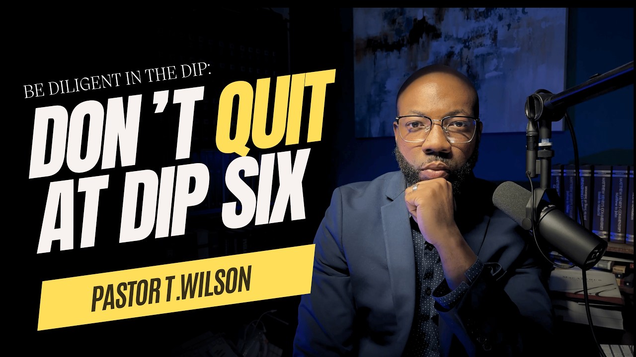 Don't Quit at Dip #6: Be Diligent in the Dip (2 Kings 5)