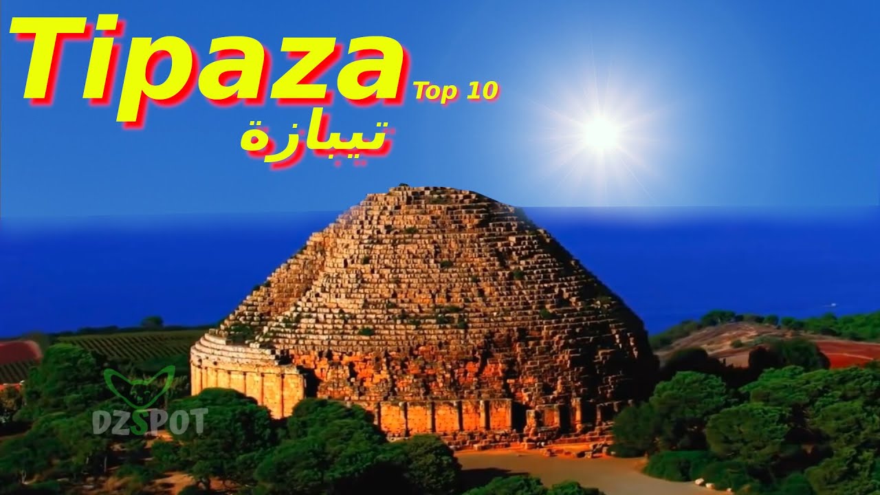 Top 10 Endroits à Visiter sur la Ville de Tipaza Algérie تيبازة