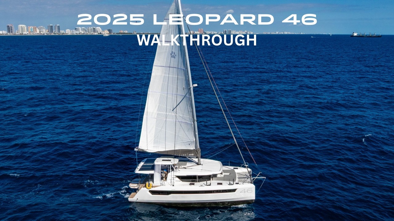 2025 Leopard 46 4-Cabin &ldquo;Pavana&rdquo; | Sailing Catamaran For Sale in Fort Lauderdale, FL
