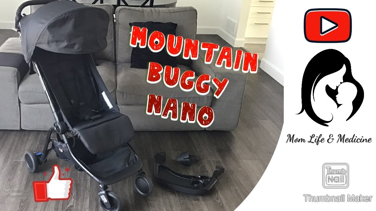 Mountain Buggy Nano Review + Accessories | MomLife&Medicine