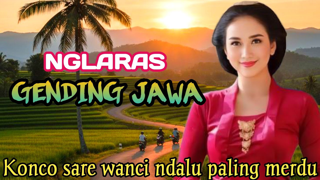 GENDING JAWA PENGANTAR ISTIRAHAT _ UYON UYON GENDING KLASIK KONCO SARE WANCI NDALU PALING MERDU