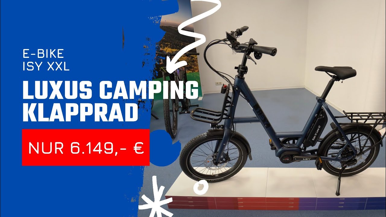 Luxus Camping Klapprad nur 6.149 €! HighEnd Kompaktrad. E-Bike iSY XXL Test Erfahrung.