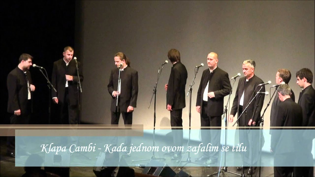 Klapa Cambi - Kada jednon ovon zafalin se tilu