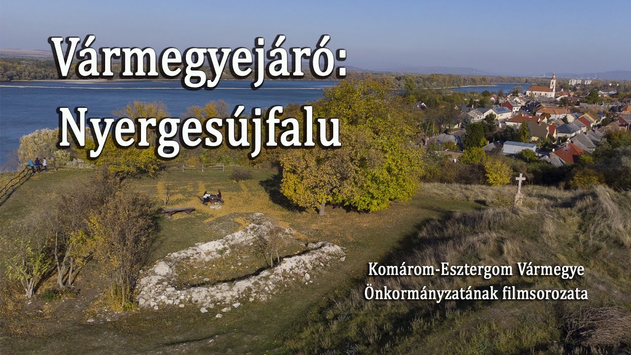 Vármegyejáró: Nyergesújfalu