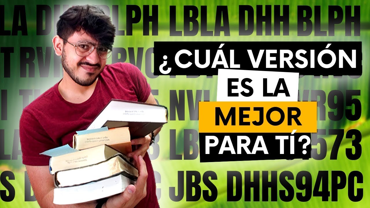 ¿Cual es la MEJOR version de la Biblia para ti?