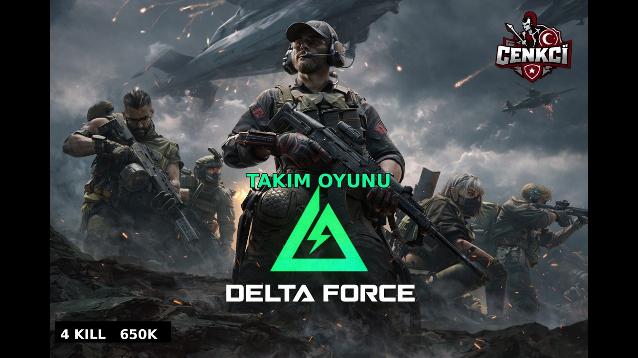 Delta Force Öğreniyorum 5 ''Takım Oyunu''