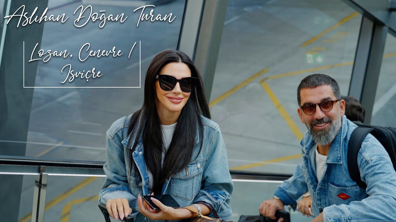 ASLIHAN DOĞAN TURAN | LOZAN, CENEVRE / İSVİÇRE