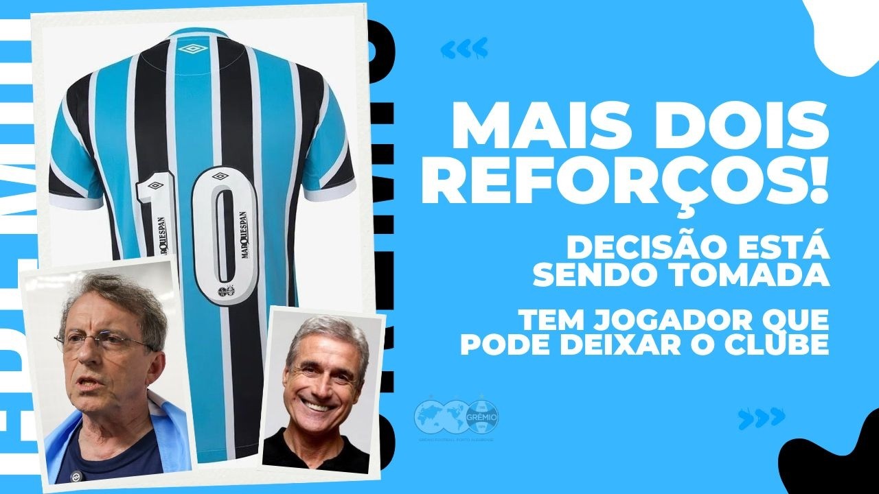 🚨REFORÇOS! MAIS DOIS CAMISAS 10 PRO GRÊMIO | DECISÃO ESTÁ SENDO TOMADA | JOGADOR PODE DEIXAR O CLUBE
