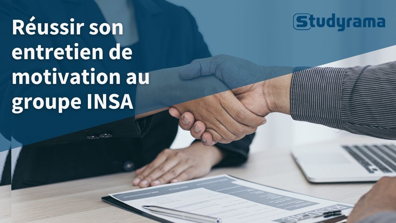 Réussir son entretien de motivation au groupe INSA