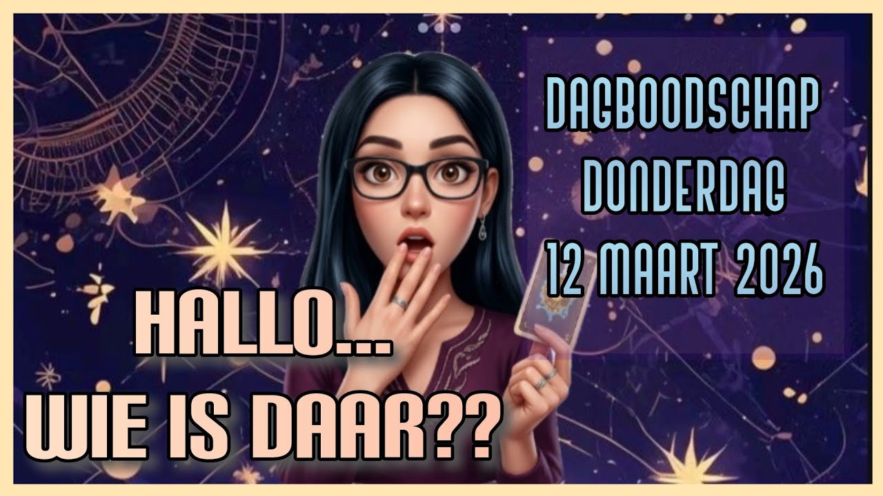 📆 Donderdag 12 Maart 2026 || Zie Beschrijving || ​De Deurbel Ging Niet Zomaar...!! || Tarot Reading