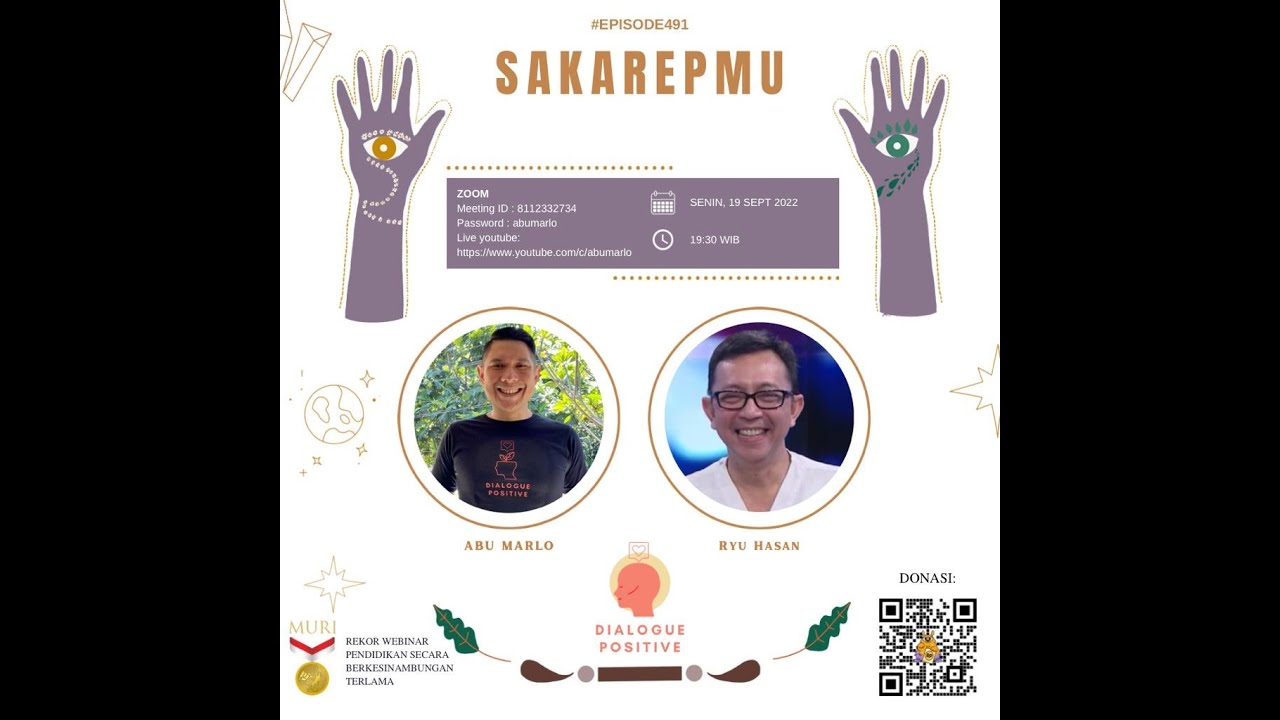 Dialogue Positive with Ryu Hasan : “SAKAREPMU”