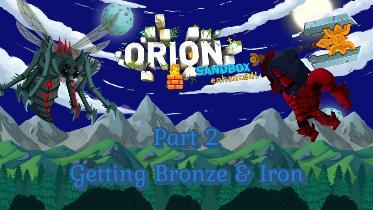 Orion Sandbox Enchanced - Part 2: Getting Bronze & Iron [Getting: Armors, Farming, Pets and more]