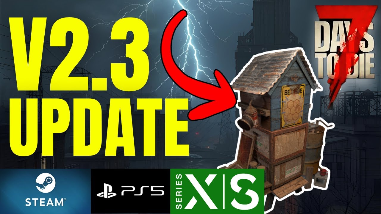 7 Days to Die 2.3 Update &ndash; Survival Gear Replaces Badges + Storm & Smoothie Changes (PC, PS5 Xbox)