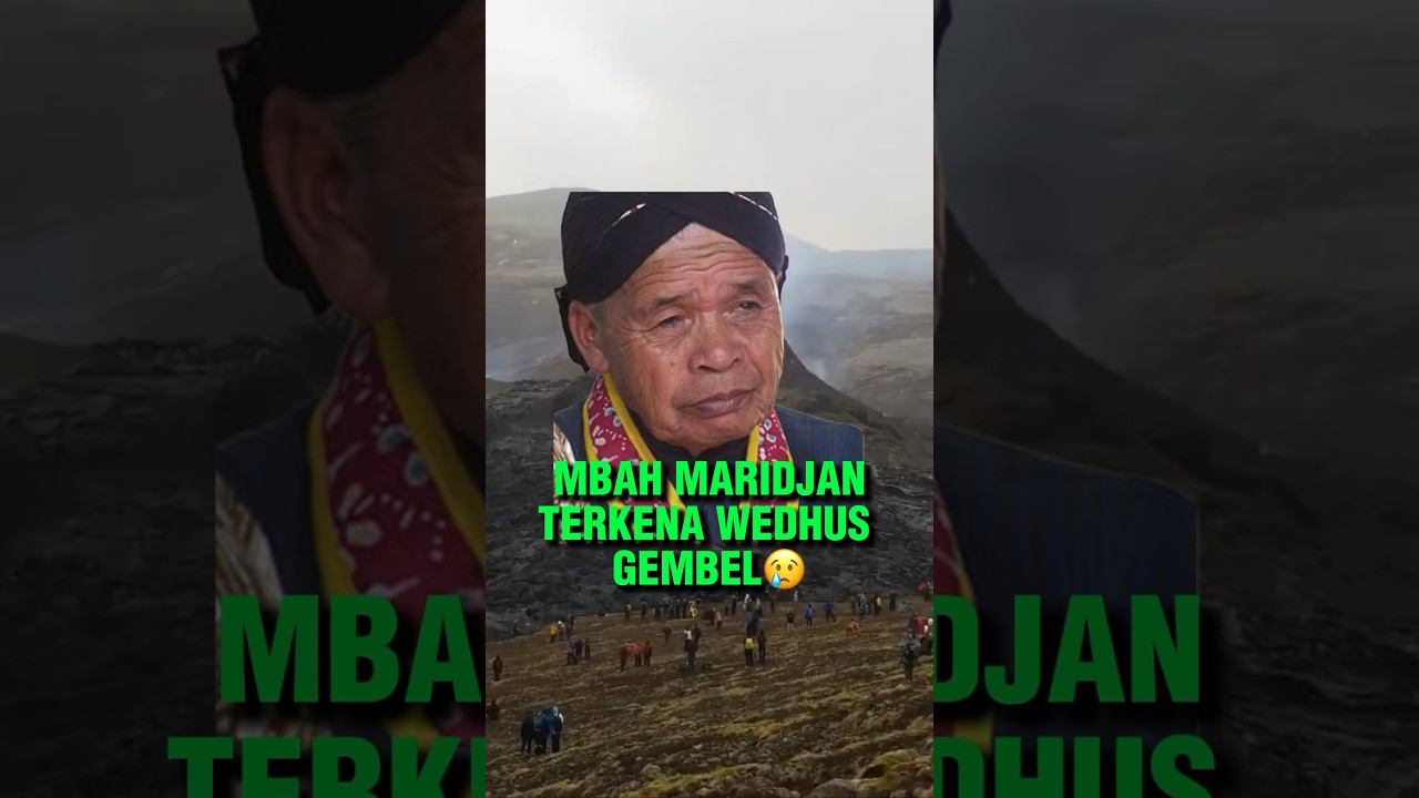 GUNUNG MERAPI SAAT MBAH MARIDJAN ADA😢 