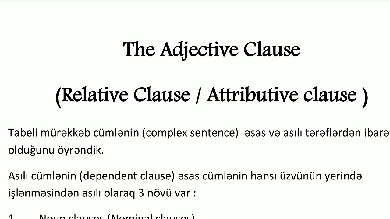 Adjective (relative/attributive) clause. Təyin budaq cümləsi. MIQ.
