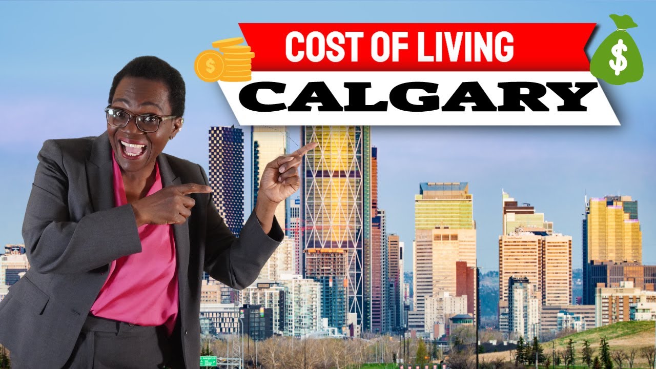 CALGARY COST OF LIVING - How Much Does It Really Cost?