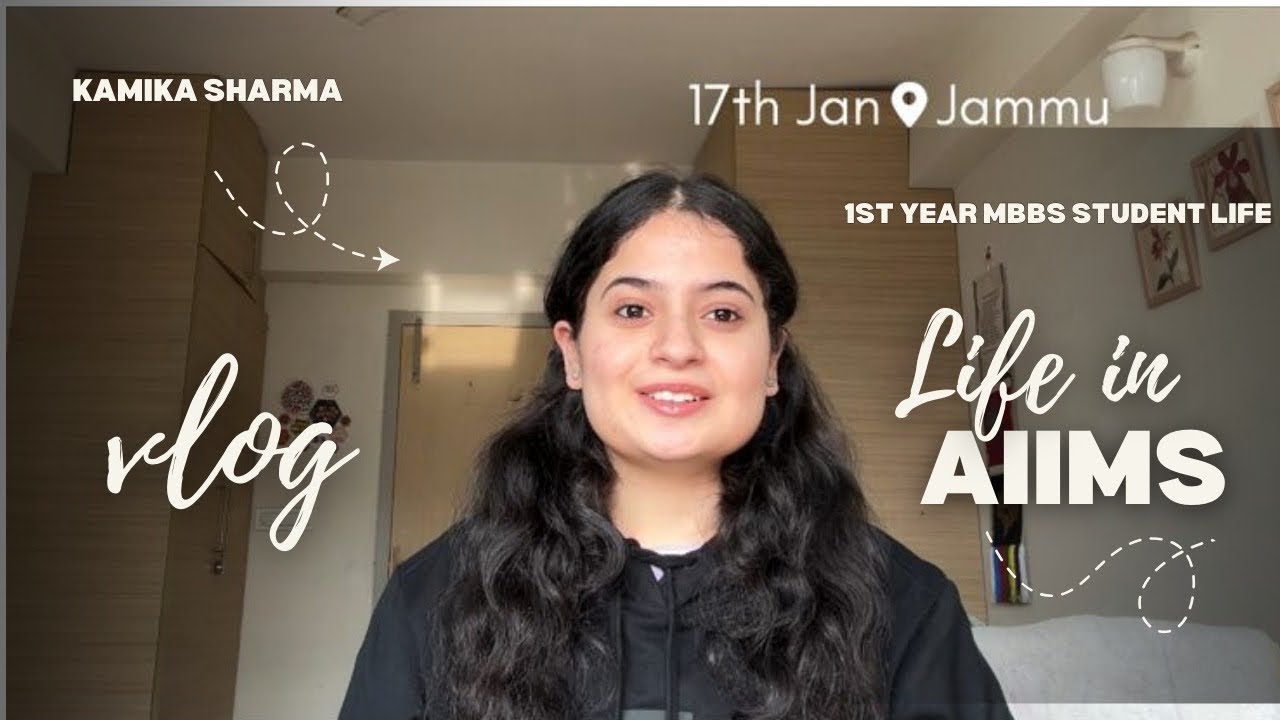 Documenting my days| LIFE IN AIIMS| *MBBS*edition ft AIIMS JAMMU| Kamika Sharma 