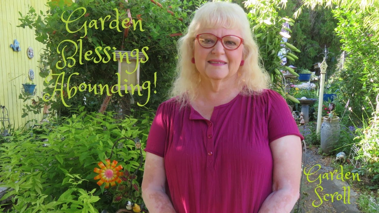 Garden Scroll. Garden Blessings Abounding!