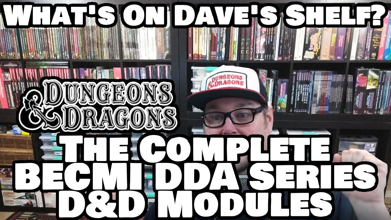 What's On Dave's Shelf - The Complete Basic Dungeons & Dragons (DDA) D&D Adv Modules Series (BECMI)