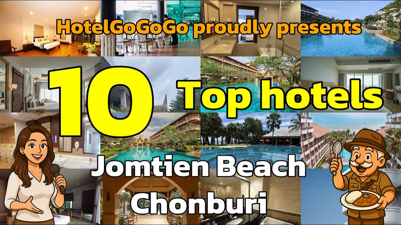 Top 10 Must-Visit Hotels in Jomtien Beach, Chonburi | HotelGoGoGo 🏖️🌟