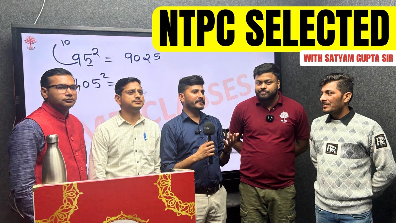 NTPC Selected साथियों के साथ Satyam Sir MD Classes